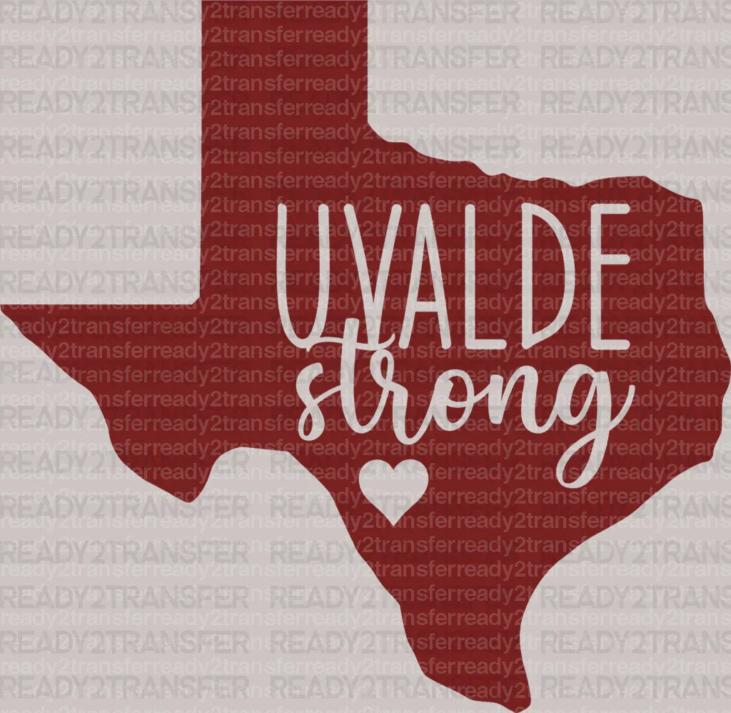 UVALDE STRONG DTF Transfer ready2transfer