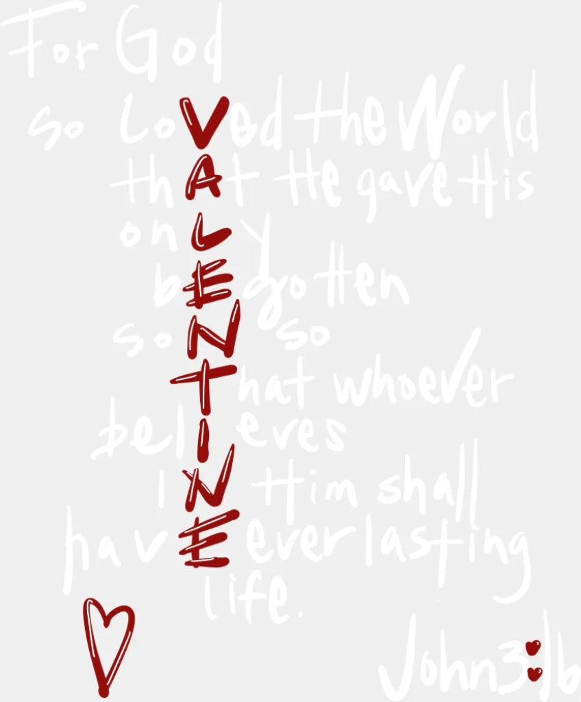 Valentine Mesostic Poem Design - Valentine’s Day Dtf Transfer Adult Unisex S & M (10’’) /