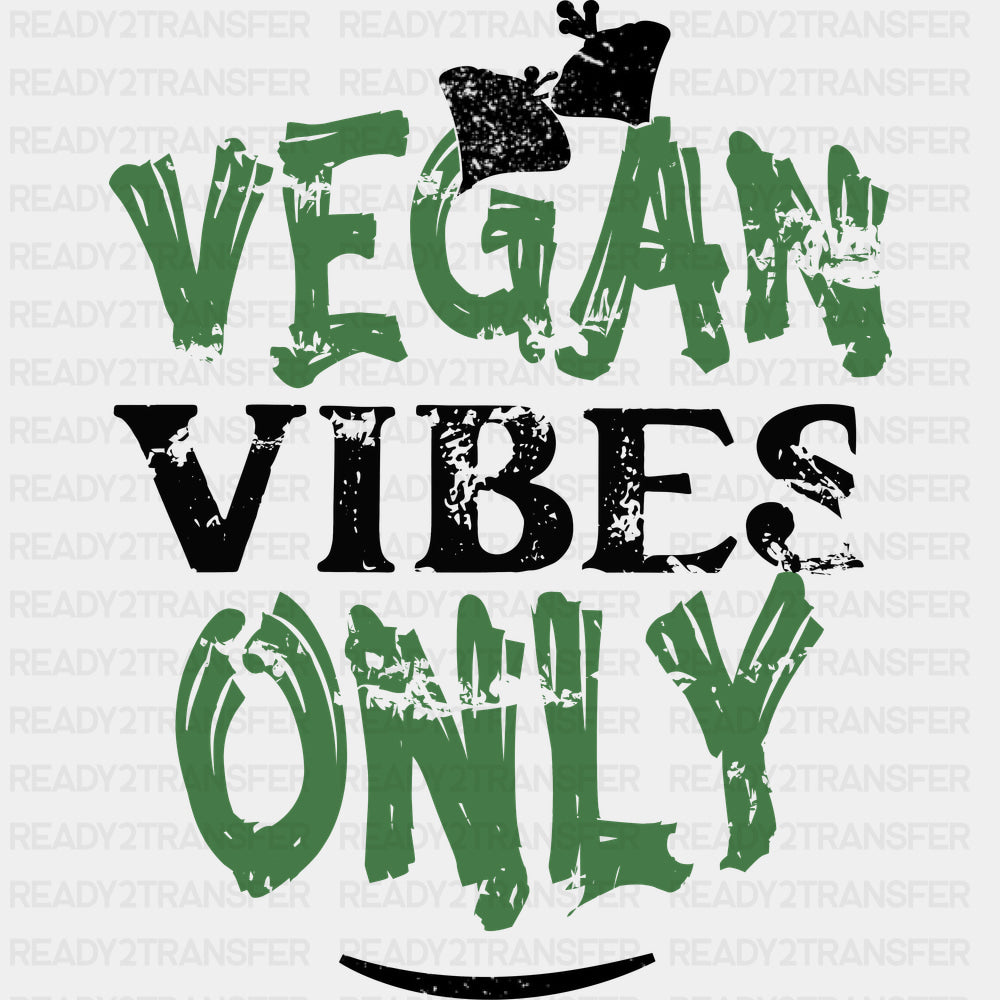 Vegan Vibes Only - Vegan DTF Transfers - Adult Unisex - S & M (10’’) / Dark Color Design (See Imaging)