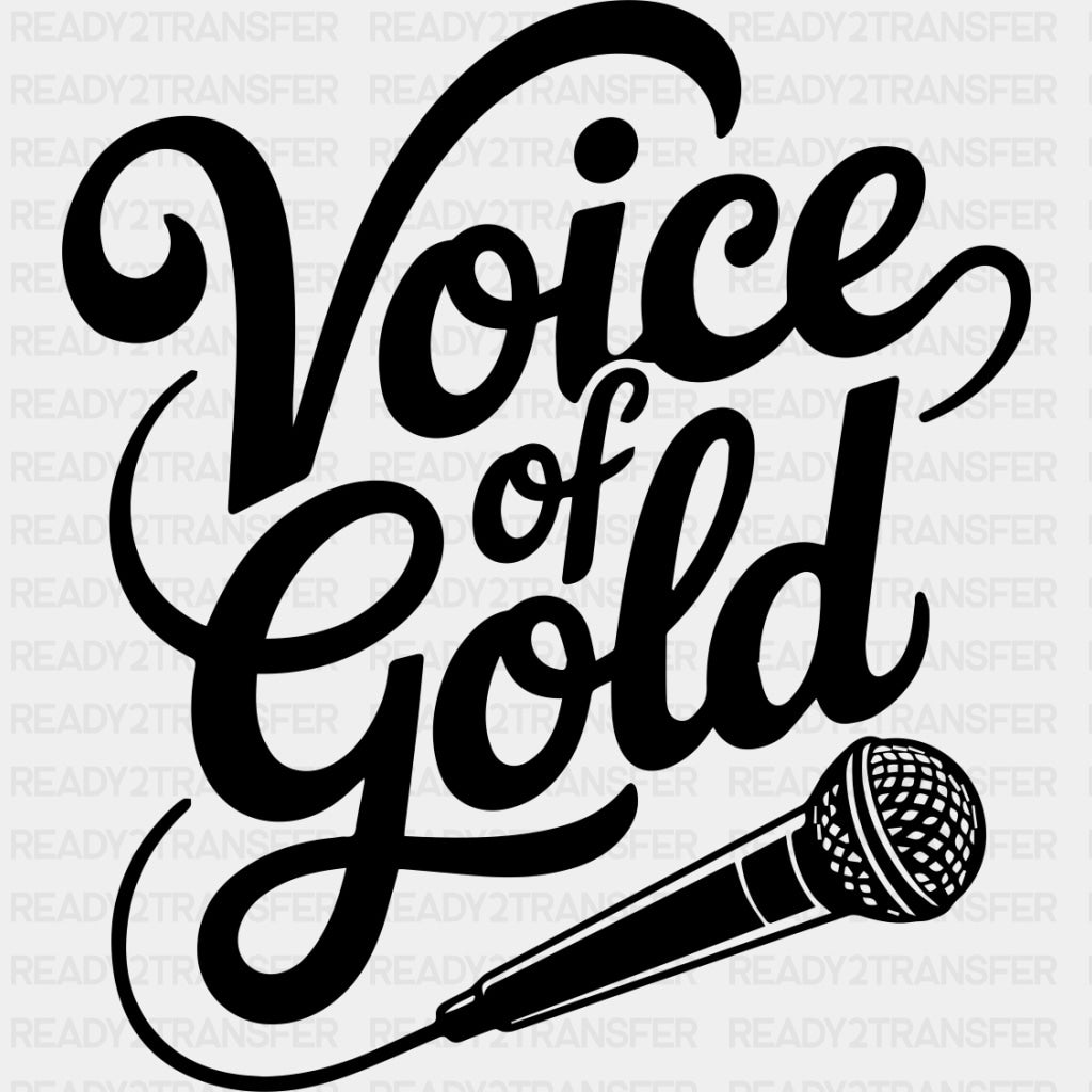 Voice Of Gold - Music DTF Transfers ready2transfer Dark Color Design (See Imaging)