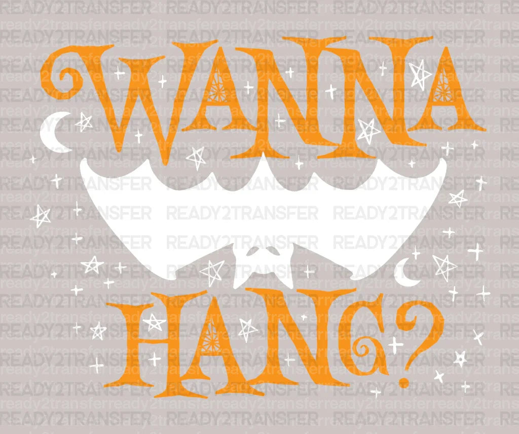 WANNA HANG DTF Transfer ready2transfer