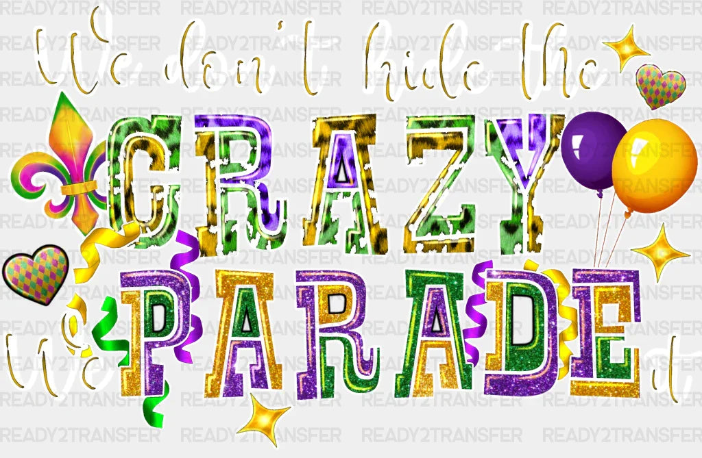 WE PARADE IT DTF Transfer