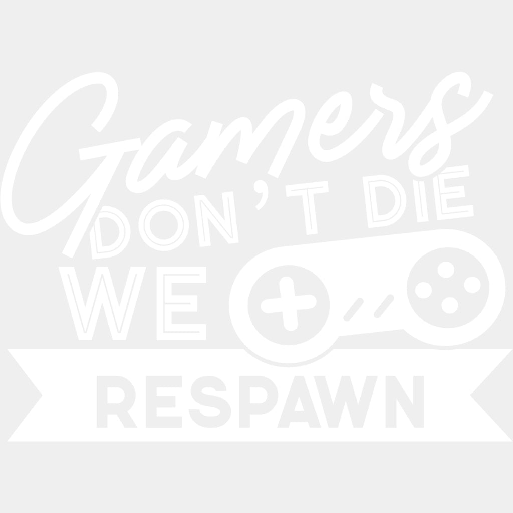 We Respawn - Video Game DTF Heat Transfer ready2transfer Light Color Design ( See imaging )