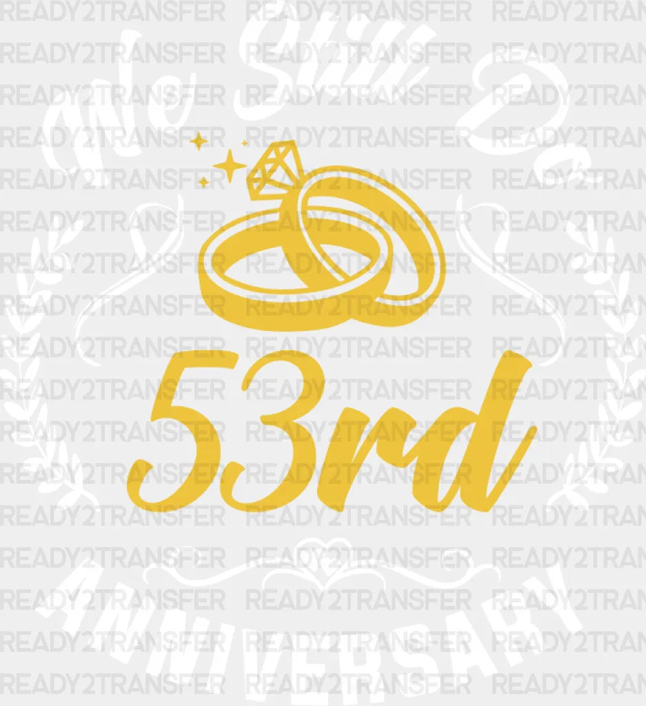 We Still Do 53Rd Anniversary - Dtf Transfer Adult Unisex S & M (10’’) / Light Color Design (See