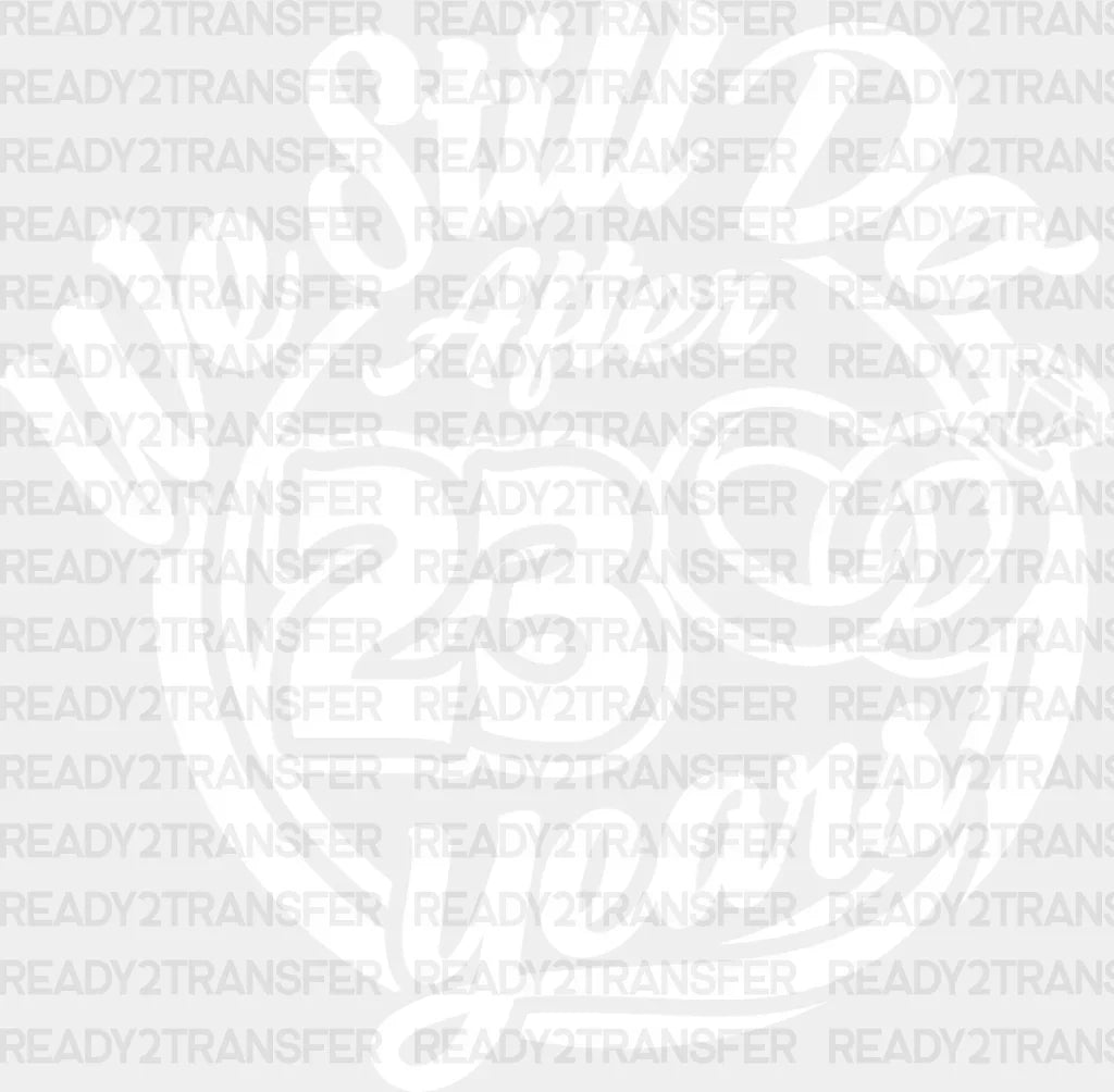 We Still Do After 23 Years - Anniversary Dtf Transfer Adult Unisex S & M (10’’) / Light Color