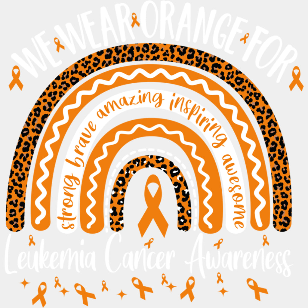 We Wear Orange For... - Leukemia DTF Transfers ready2transfer Light Color Design (See Imaging)