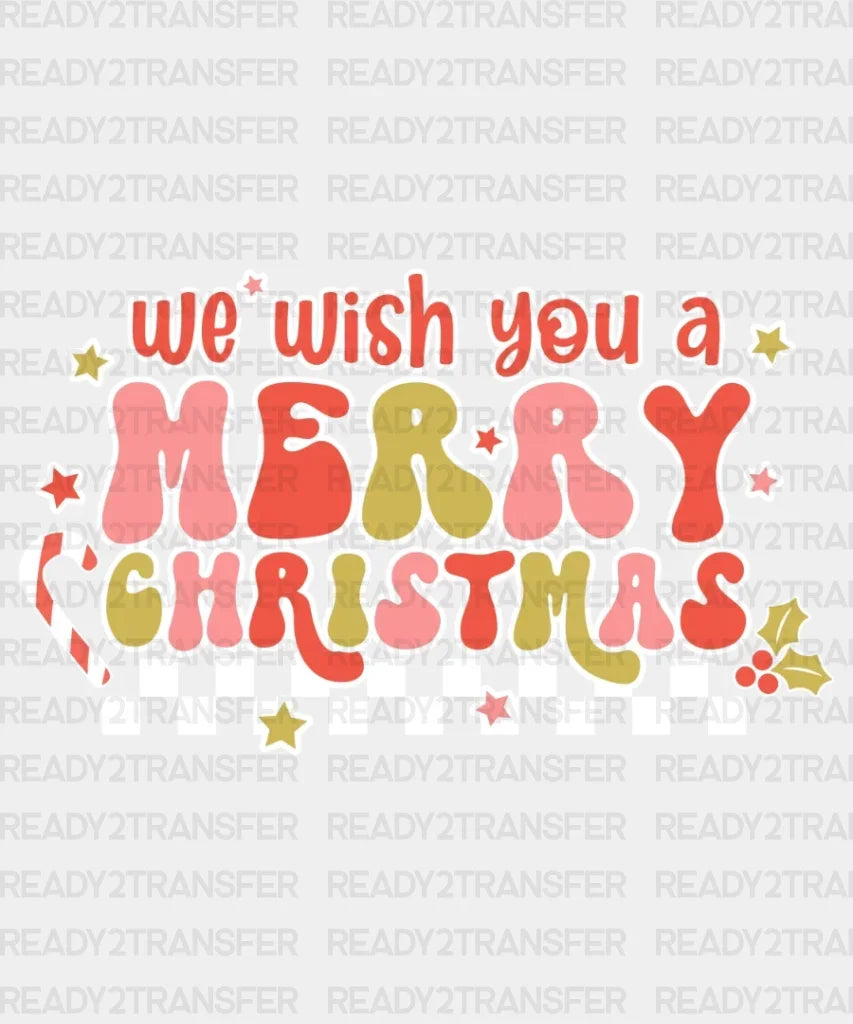 We Wish You a Merry Christmas DTF Transfer ready2transfer White