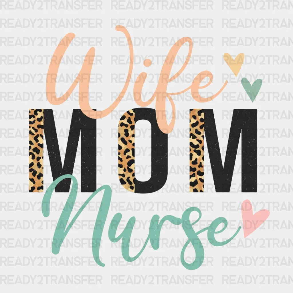 Wife Mom Nurse Dtf Transfer