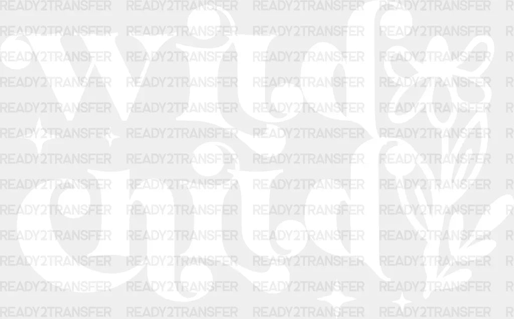 Wild Child Design - Kids Dtf Heat Transfer Adult Unisex S & M (10’’) / Light Color (See Imaging)