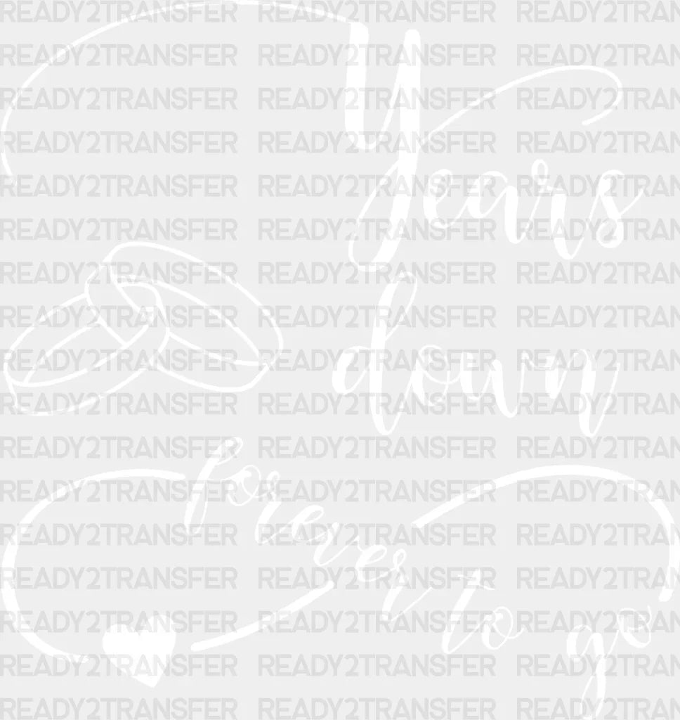 Years Down Forever To Go - Anniversary Dtf Heat Transfer Adult Unisex S & M (10’’) / Light