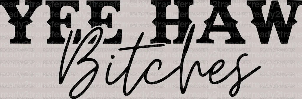 YEE'HAW DTF Transfer - ready2transfer