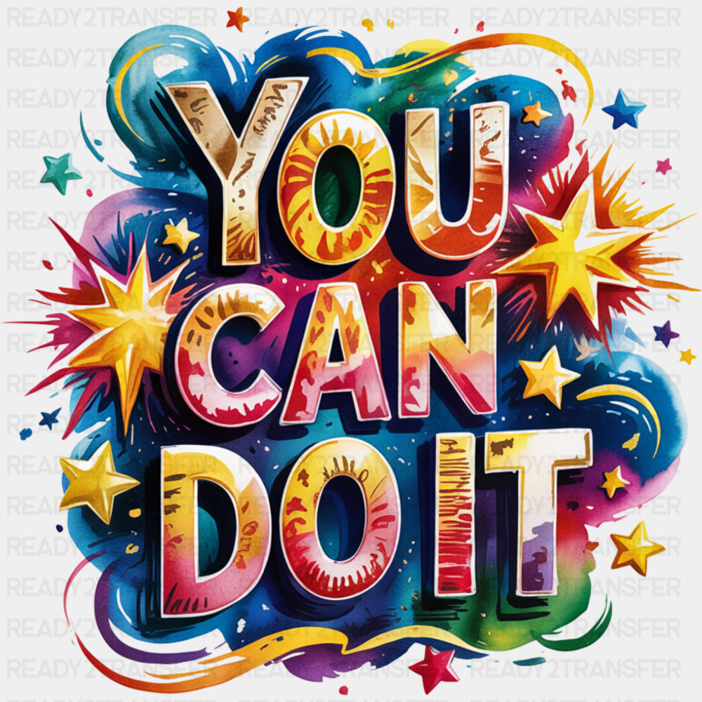 You Can Do It, Colorful Cloud & Stars - Quotes DTF Transfers ready2transfer