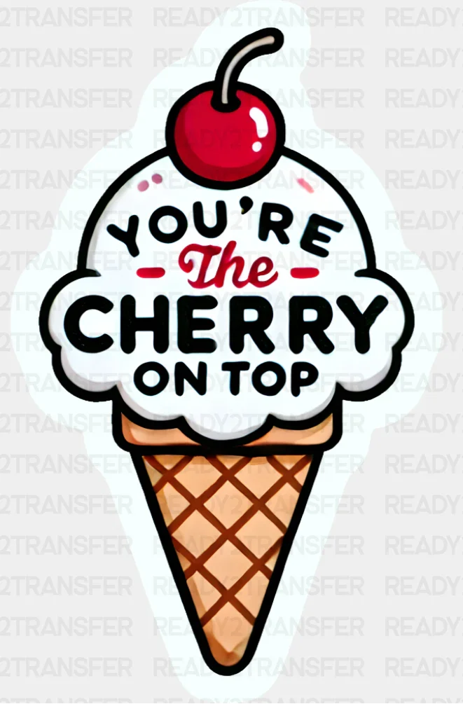 You’re The Cherry On Top - Minimal UV Sticker Permanent UV DTF Decal