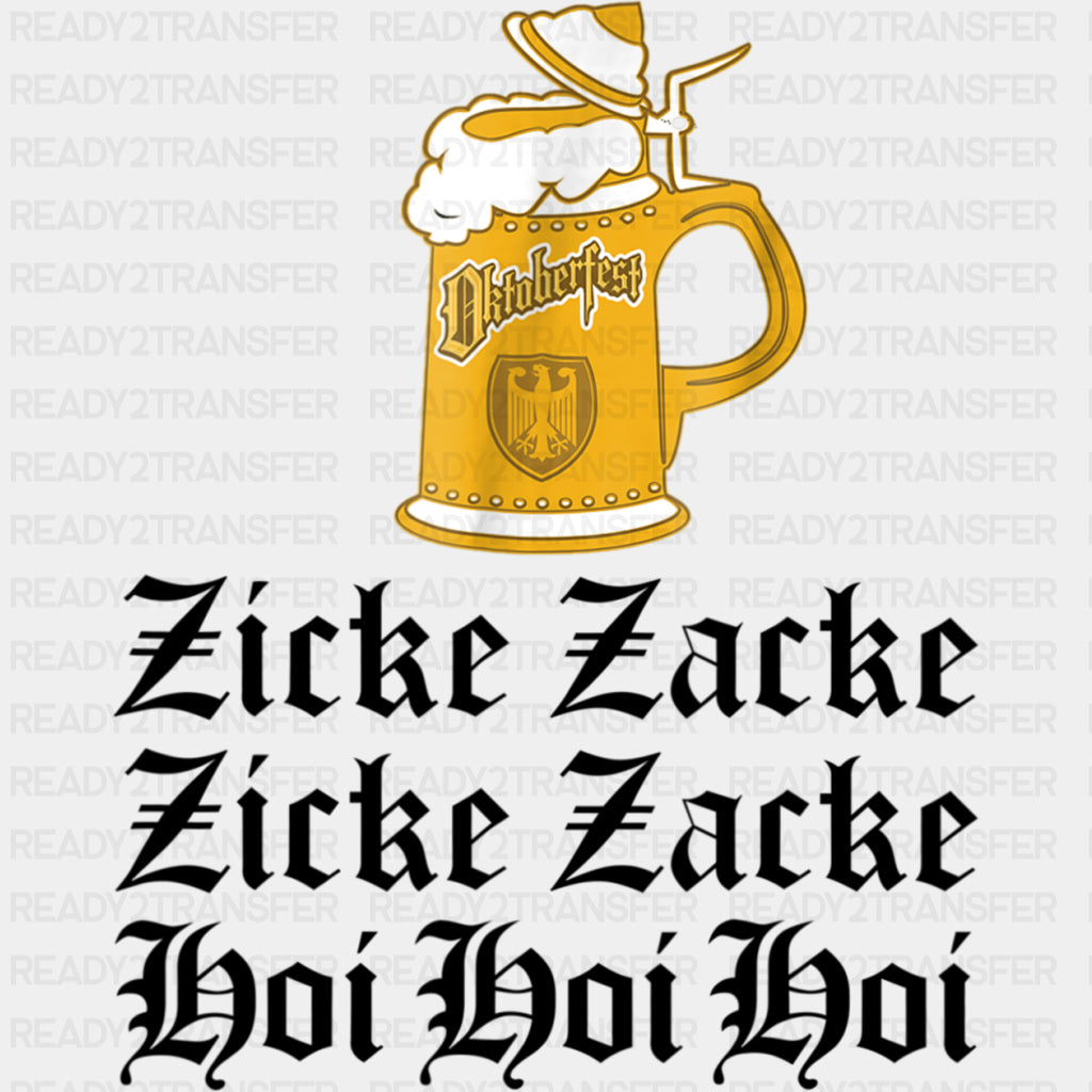 Zicke Zacke, Hoi Hoi Hoi - Oktoberfest DTF Transfers ready2transfer Dark Color Design (See Imaging)