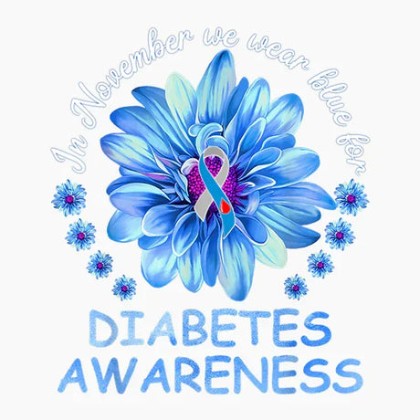 Blue flower with diabetes awareness ribbon and text In November we wear blue for Diabetes Awareness