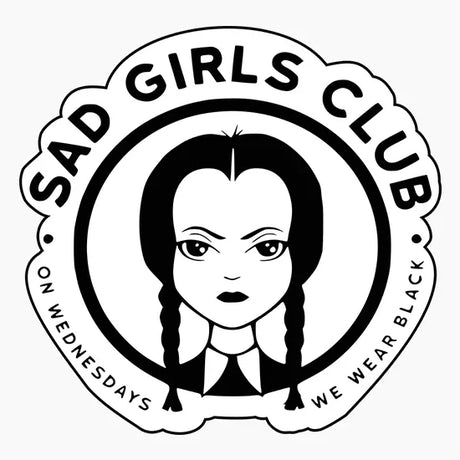 Black and white logo showing a girl with braided hair and stern expression, text Sad Girls Club, On Wednesdays We Wear Black
