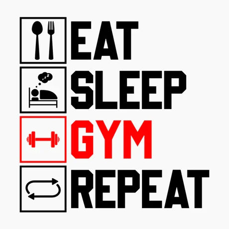 Eat Sleep Gym Repeat motivational fitness graphic with icons of utensils, bed, dumbbell, and repeat arrows