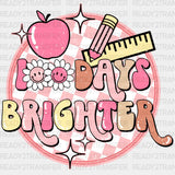 100 Days Brighter Dtf Transfer