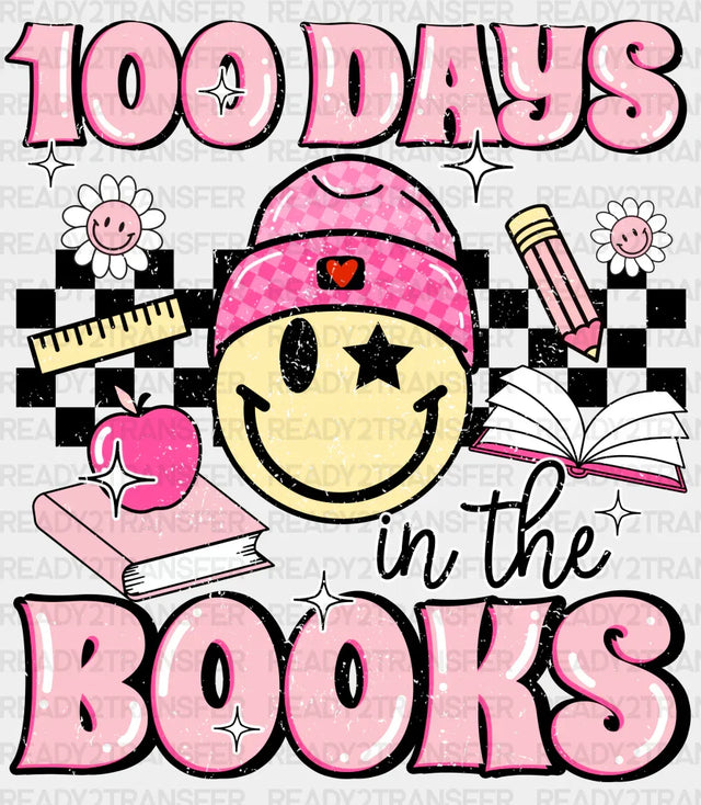 100 Days In The Books Dtf Transfer