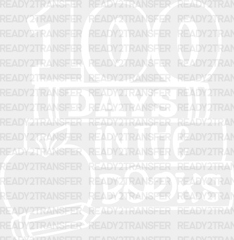 100 Days In The Books Dtf Transfer