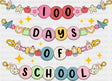 100 Days Of School Bracelets - 100 Days Of School DTF Transfer