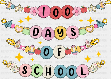 100 Days Of School Bracelets - 100 Days Of School DTF Transfer