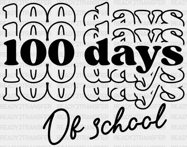 100 Days 100 Days Of School Design DTF Transfer