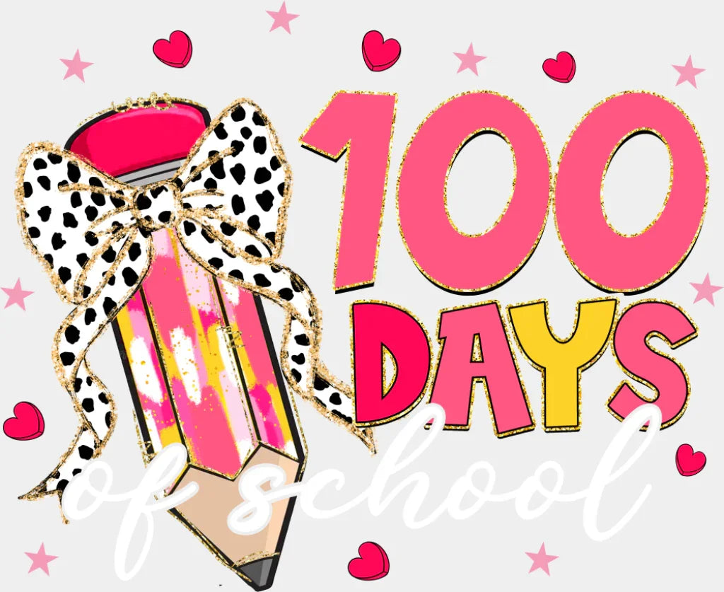100 Days Of School Ribbon Pencil Pink Design - 100 Days Of School DTF Transfer Adult Unisex - S & M (10’’) / Light