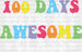 100 Days With My Awesome Class DTF Transfer ready2transfer White