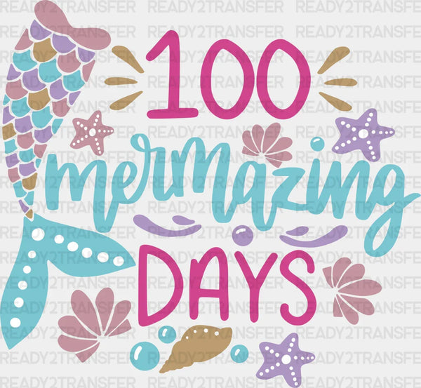 100 Mermazing Days DTF Transfer