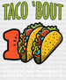 100 TACO Days Of School DTF Transfer ready2transfer White