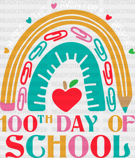 100Th Day Of School Dtf Transfer