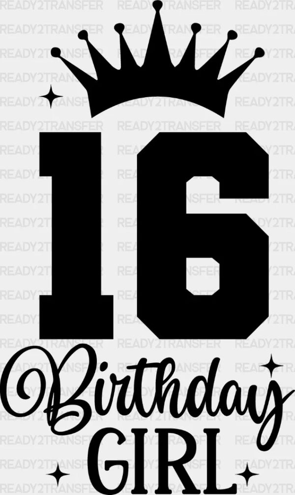16 Birthday Girl - Sweet 16 DTF heat transfer