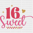 16 Sweet - Sweet 16 DTF Transfers ready2transfer