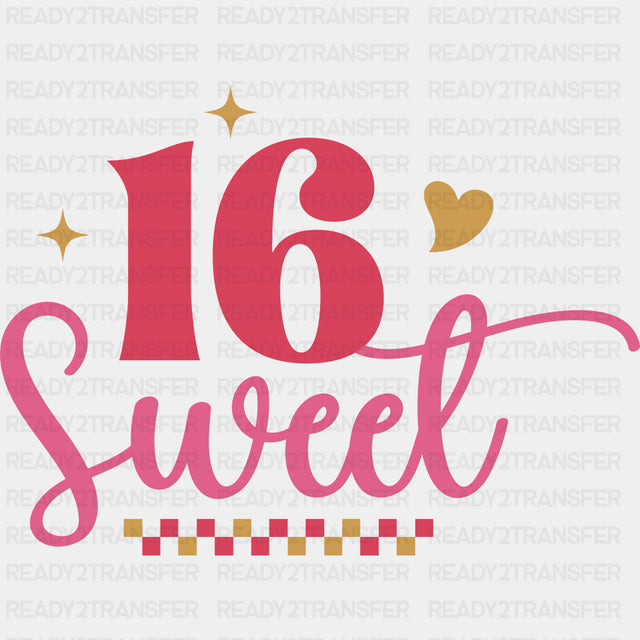 16 Sweet - Sweet 16 DTF Transfers ready2transfer