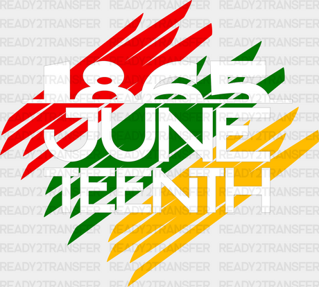 1865 June Teenth Stripes Blm Dtf Transfer Adult Unisex - S & M (10’) / White