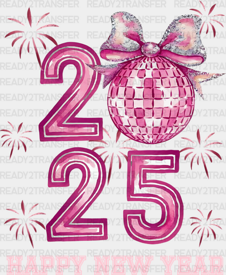 2025 Happy New Year Pink Design - Iron On Dtf Transfer