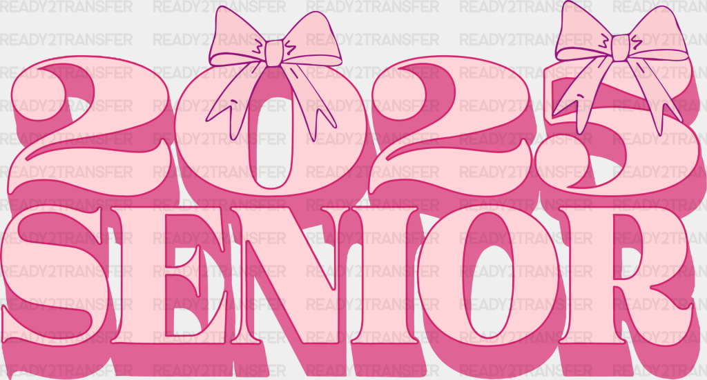 2025 Senior Pink Ribbon Design - Graduation Iron On Dtf Transfer