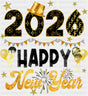 2026 Happy New Year B&W and Yellow - New Year DTF Transfer Adult Unisex - S & M (10’’) / Dark Color Design (See Imaging)