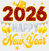 2026 Happy New Year Red And Gold - New Year DTF Transfer Adult Unisex - S & M (10’’) / Light Color Design (See Imaging)