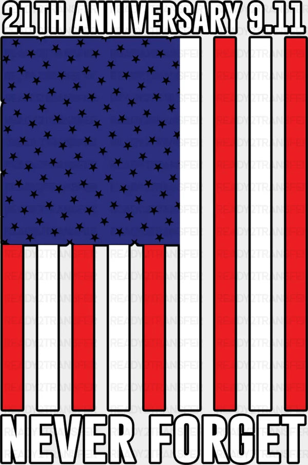 21Th Anniversary 9.11 Never Forget - Military DTF Heat Transfer