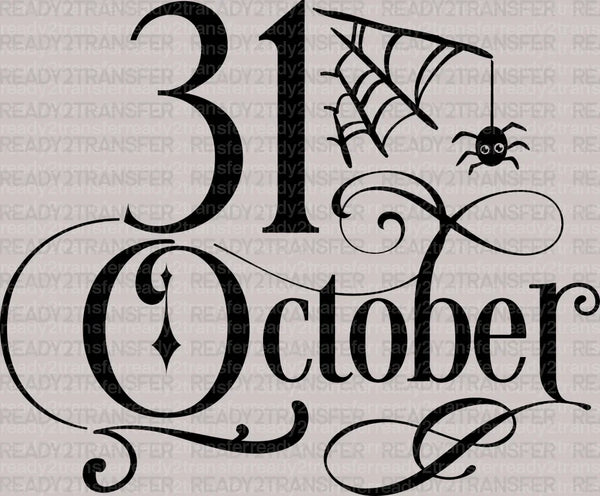 31 OCTOBER Halloween Iron on DTF Transfer