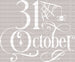 31 OCTOBER Halloween Iron on DTF Transfer ready2transfer White