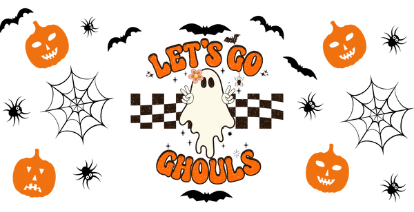 Let's Go Ghouls Pumpkin Design - Halloween Cup Wrap UV Sticker Permanent UV DTF Decal