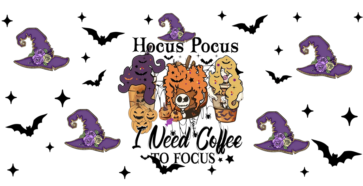 I Need Coffee To Focus - Halloween Cup Wrap UV Sticker Permanent UV DTF Decal ready2transfer