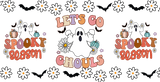 Let's Go Ghouls - Halloween Cup Wrap UV Sticker Permanent UV DTF Decal ready2transfer