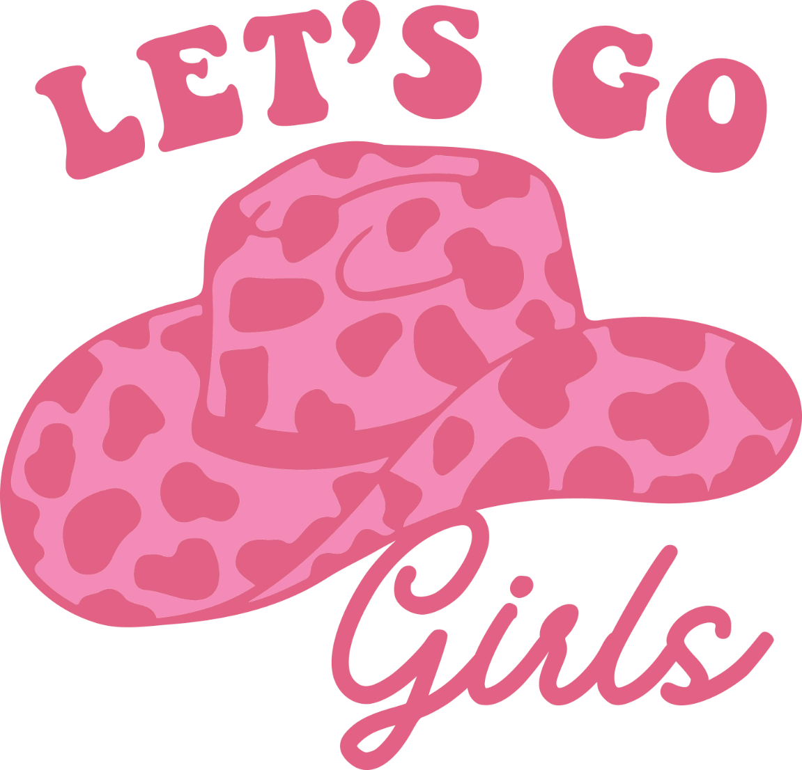 Pink Hat Lets Go Girls DTF Transfer