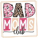 Bad Moms Club DTF Transfer 