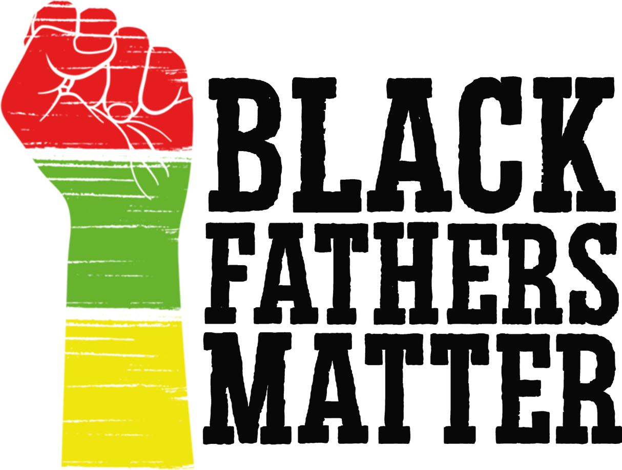 BLACK FATHERS MATTER DTF Transfer