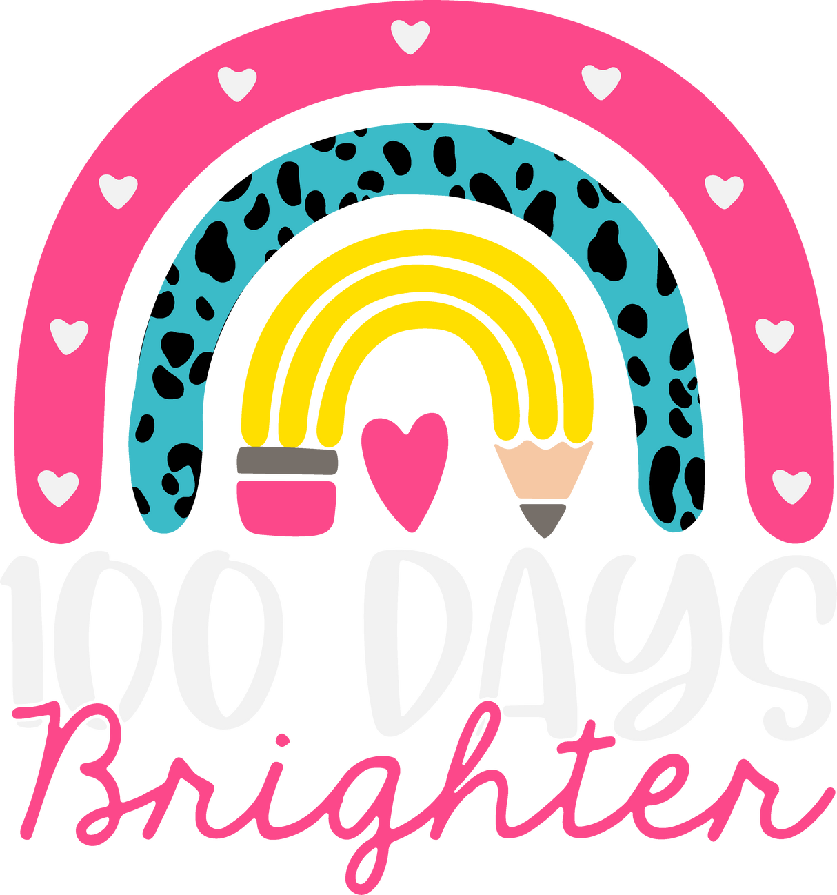 100 DAYS BRIGHTER DTF Transfer